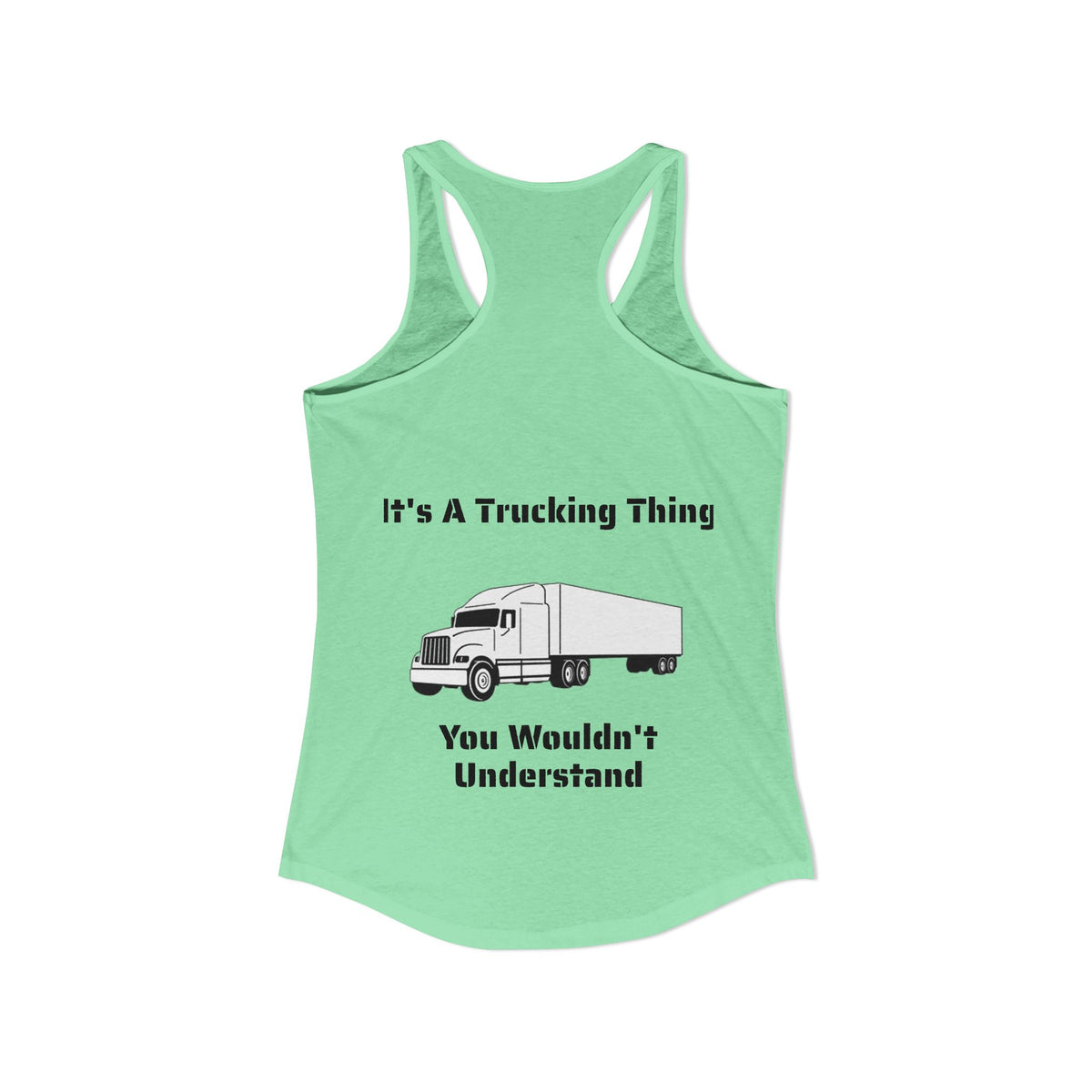 Trucking Thing Women's Racerback Tank
