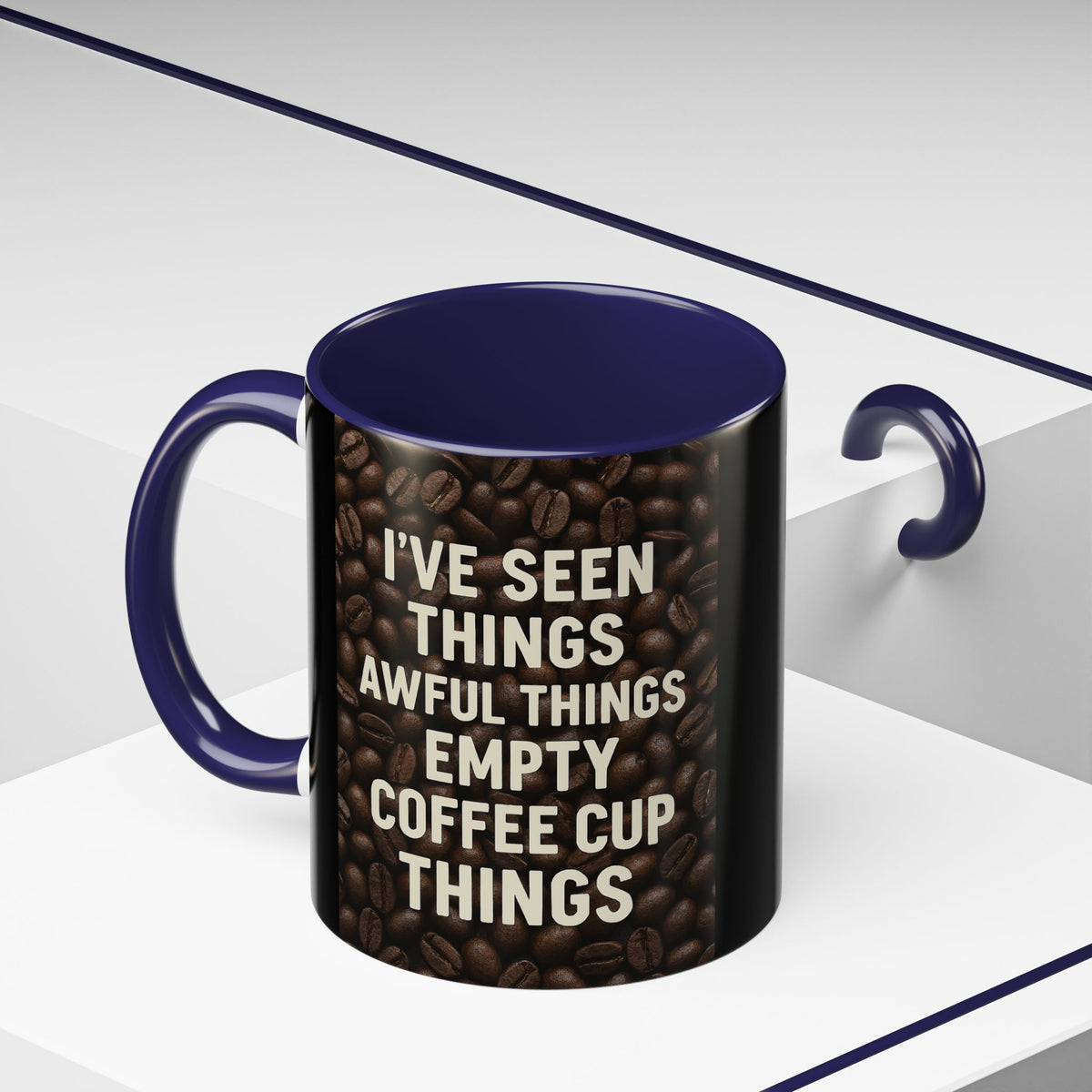 I've Seen Things 2-Tone Coffee Mug