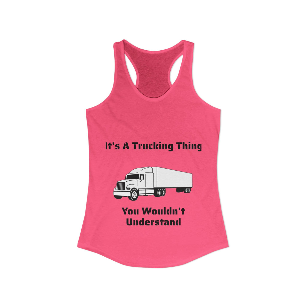 Trucking Thing Women's Racerback Tank