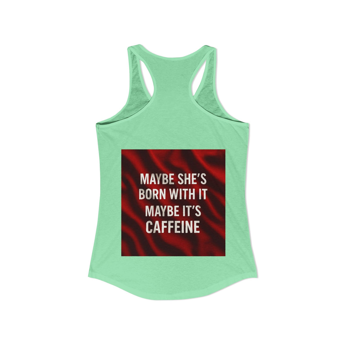 Born With It Women's Racerback Tank