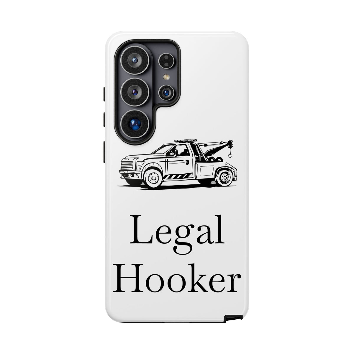 Legal H**ker Wheel Lift Tow Truck Samsung Case