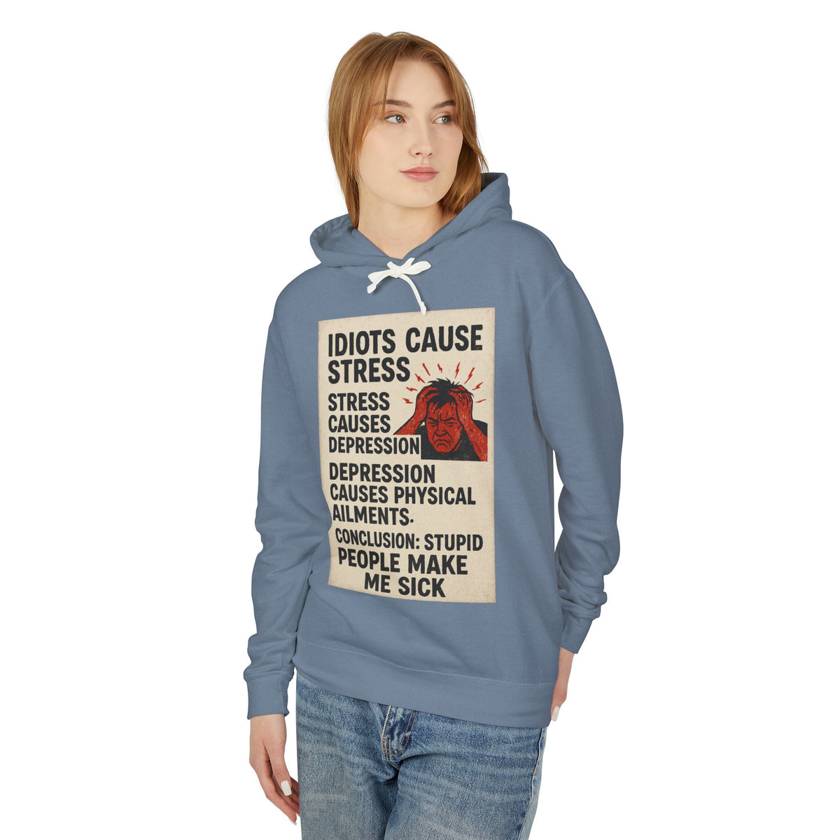 Stupid People Unisex Lightweight Hoodie