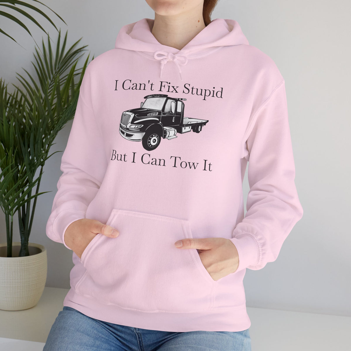I Can't Fix Stupid Flatbed Tow Truck Unisex Hoodie
