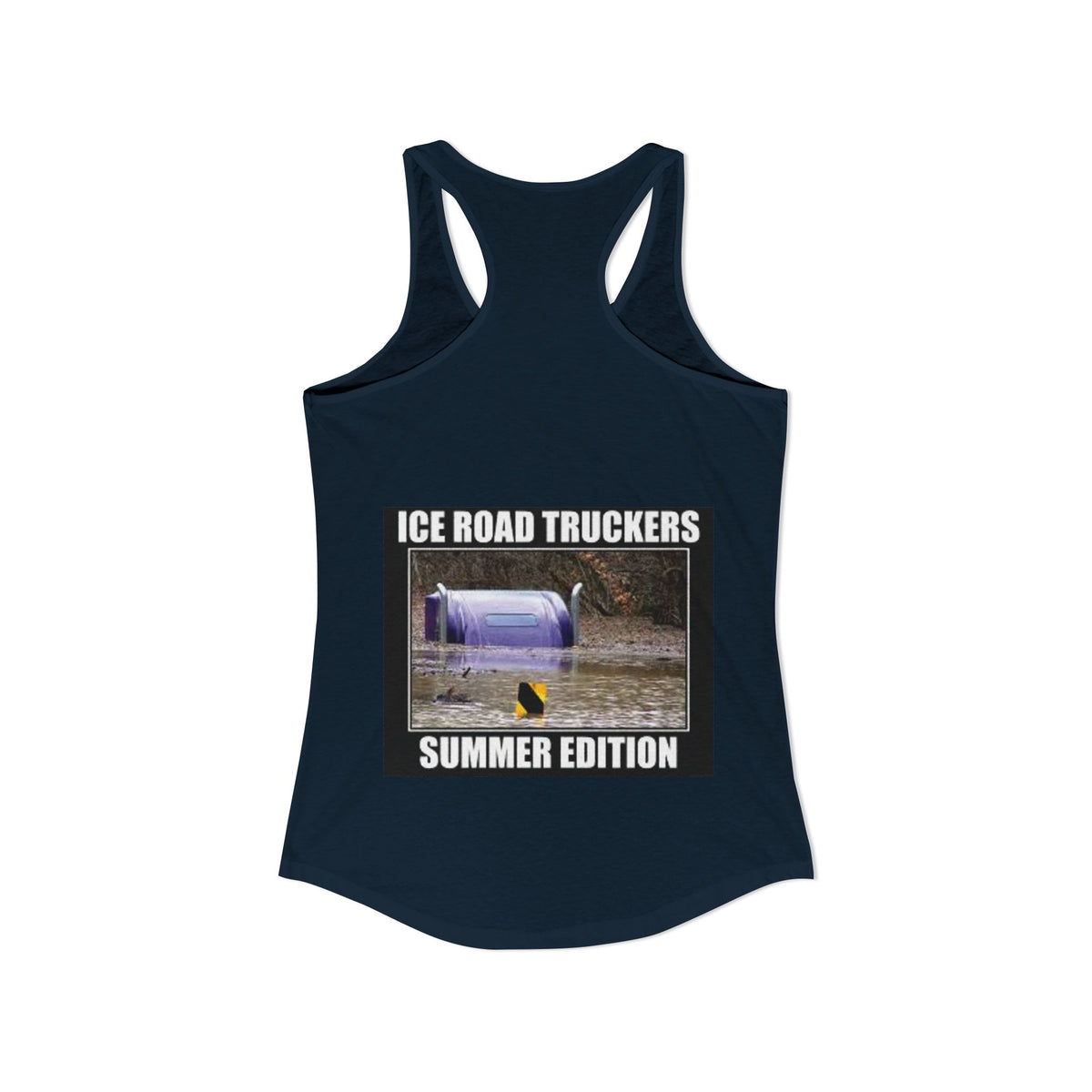 Ice Road Truckers Women's Racerback Tank