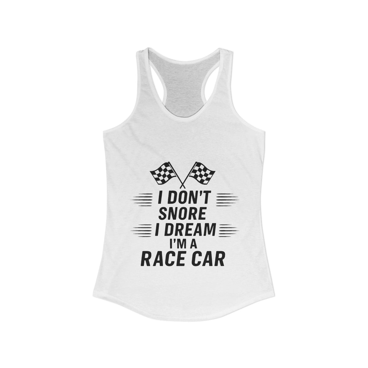 I Don't Snore Women's Racerback Tank