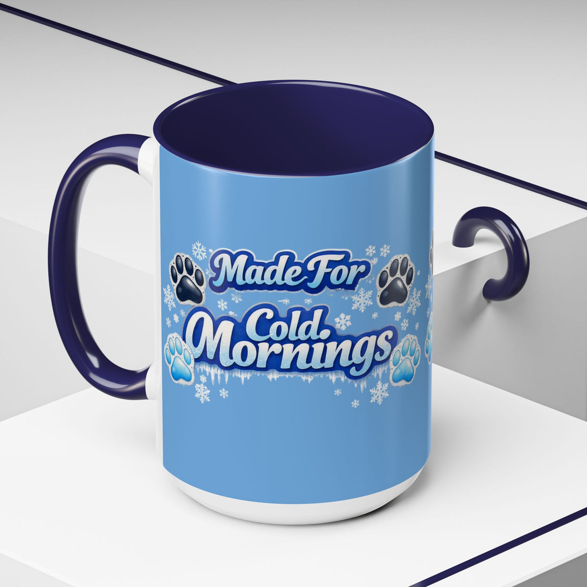 Made For Cold Mornings 2-Tone Coffee Mug
