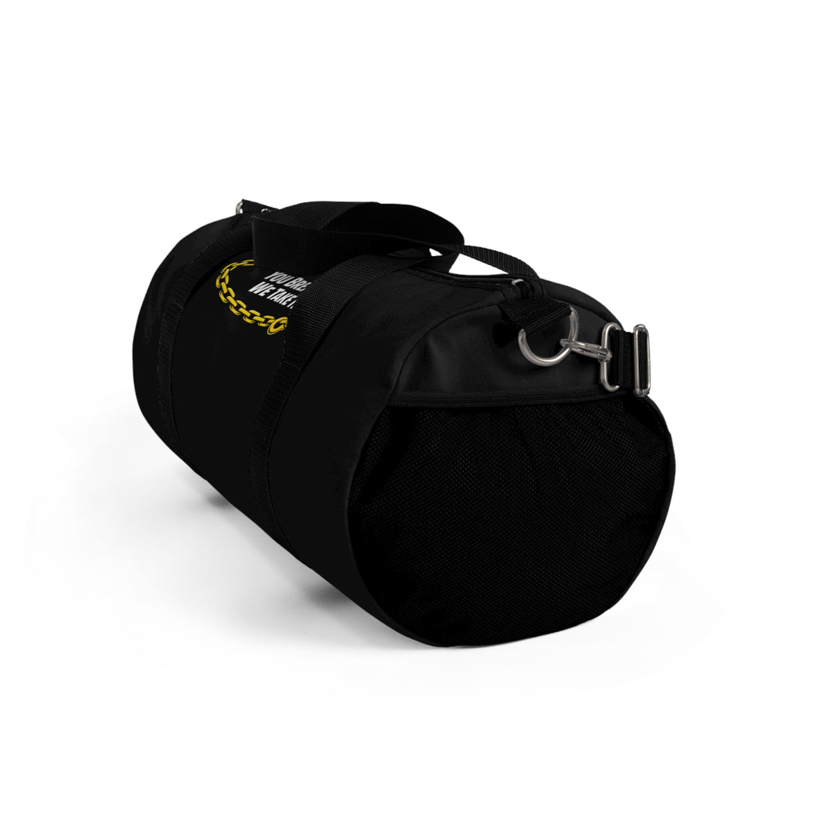 You Break It Duffel Bag