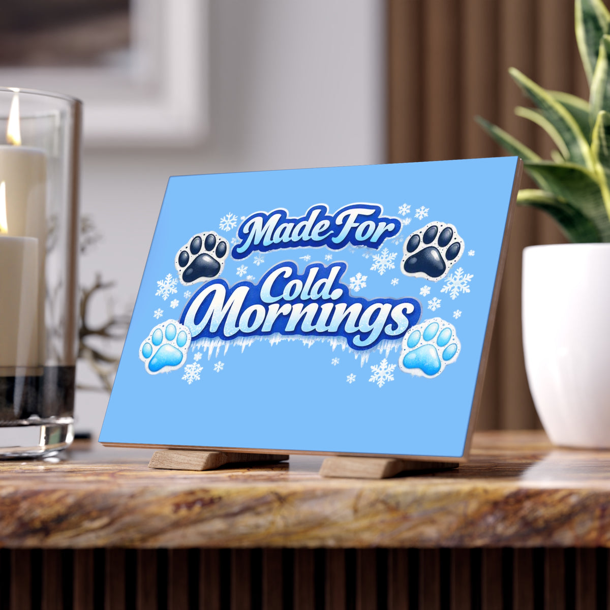 Made For Cold Mornings Ceramic Photo Tile