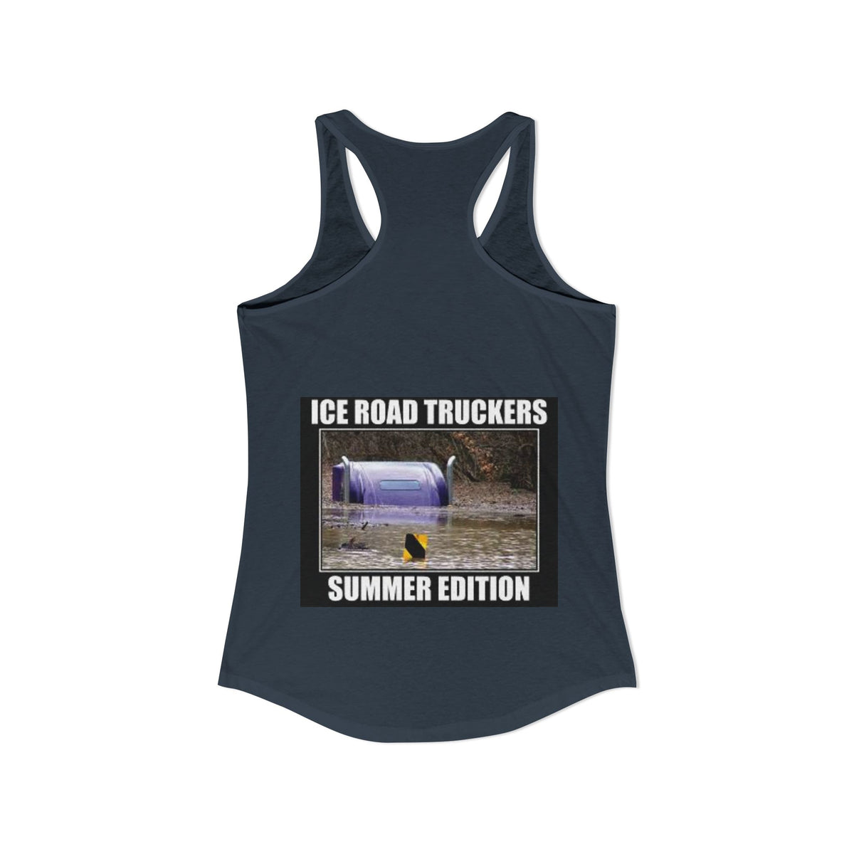 Ice Road Truckers Women's Racerback Tank
