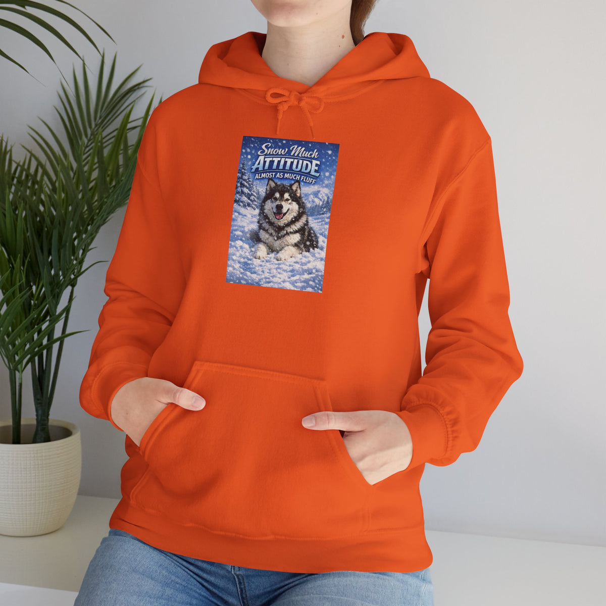Snow Much Attitude Unisex Hoodie
