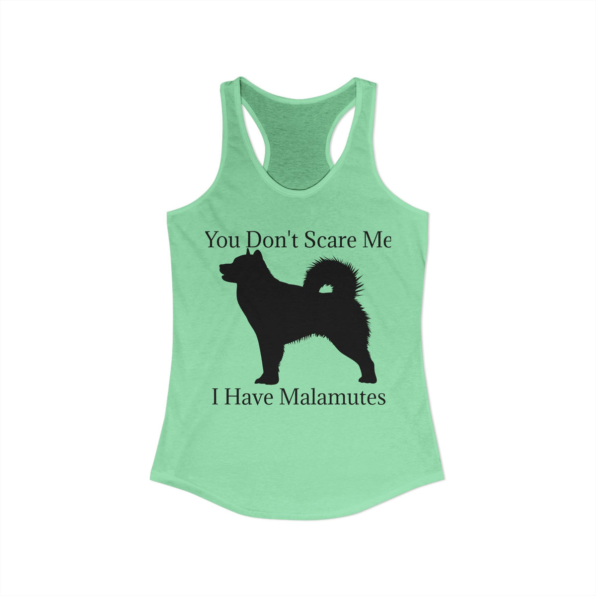 You Don't Scare Me Women's Racerback Tank