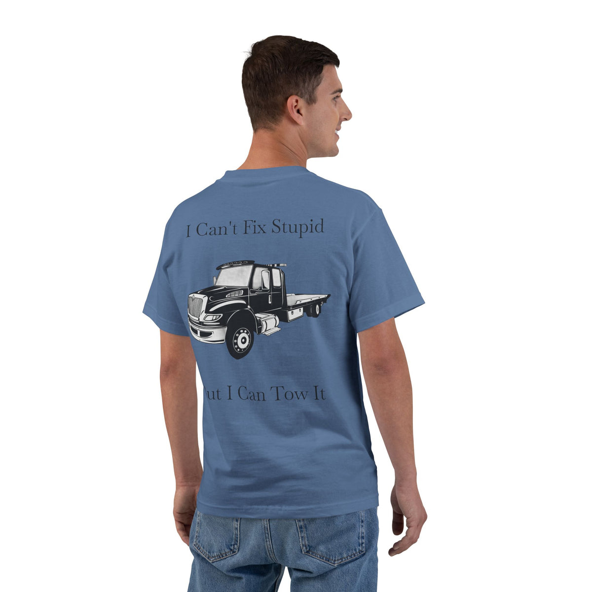 I Can't Fix Stupid Flatbed Men's Short-Sleeve Crewneck Tee