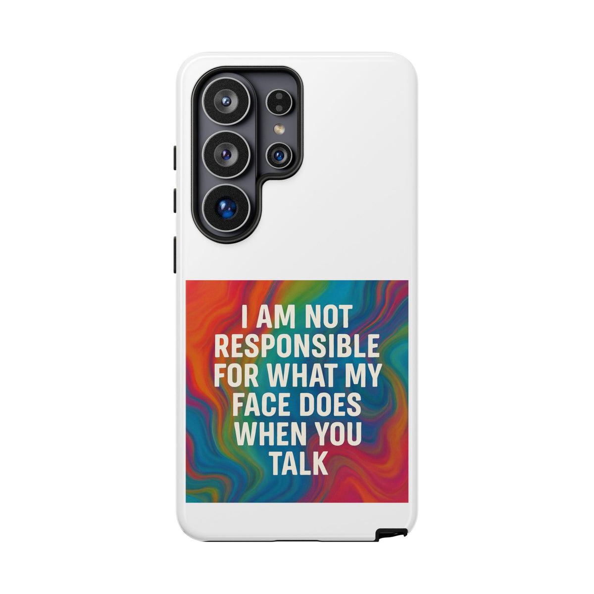 When You Talk Samsung Case