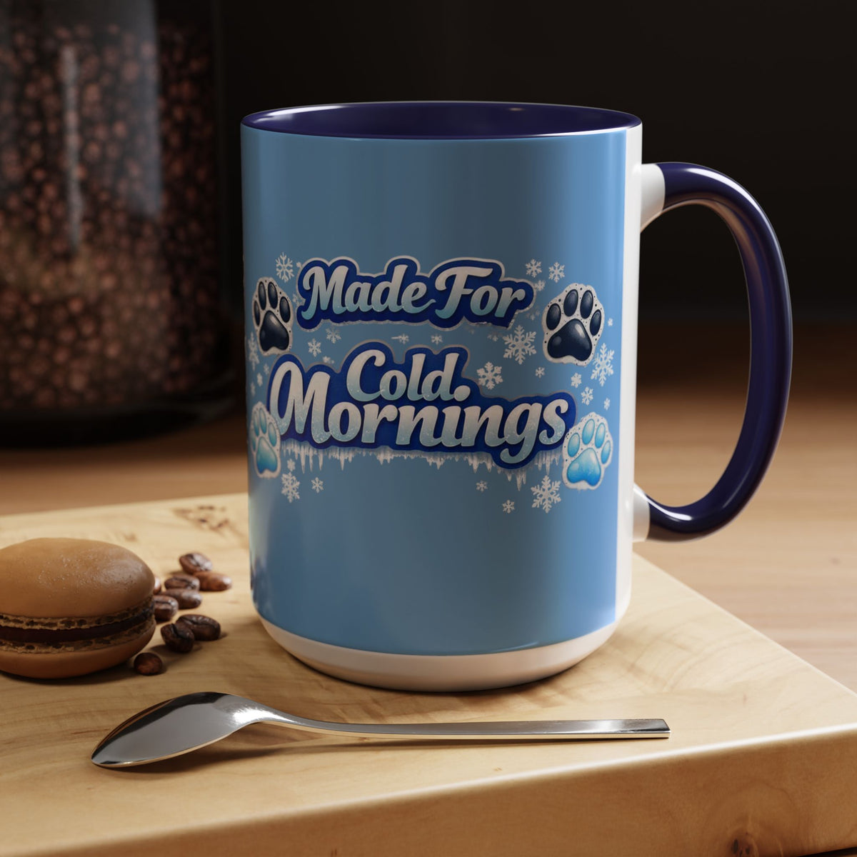 Made For Cold Mornings 2-Tone Coffee Mug