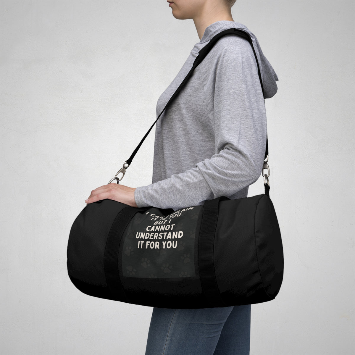 I Cannot Understand It For You Duffel Bag