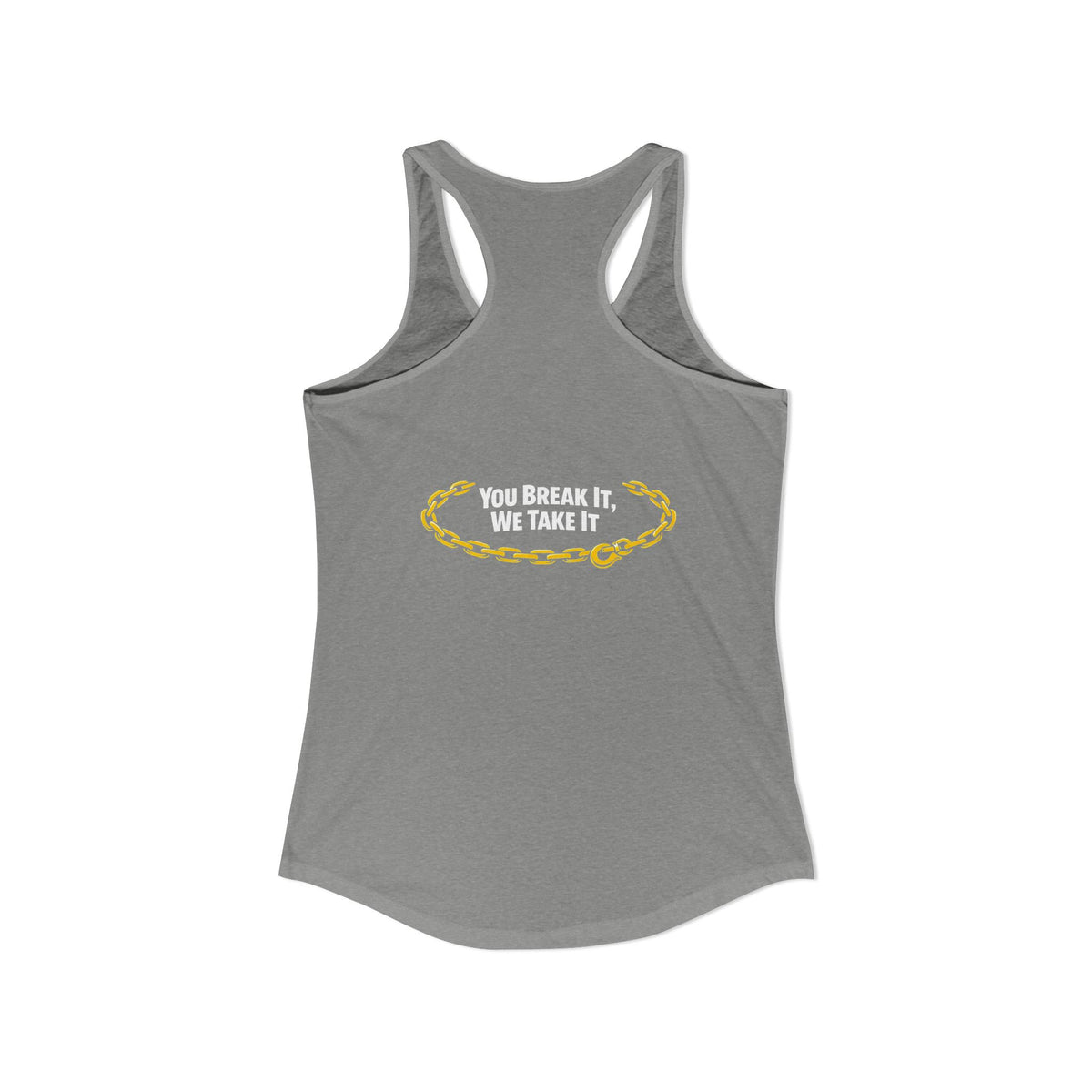 You Break It Women's Racerback Tank