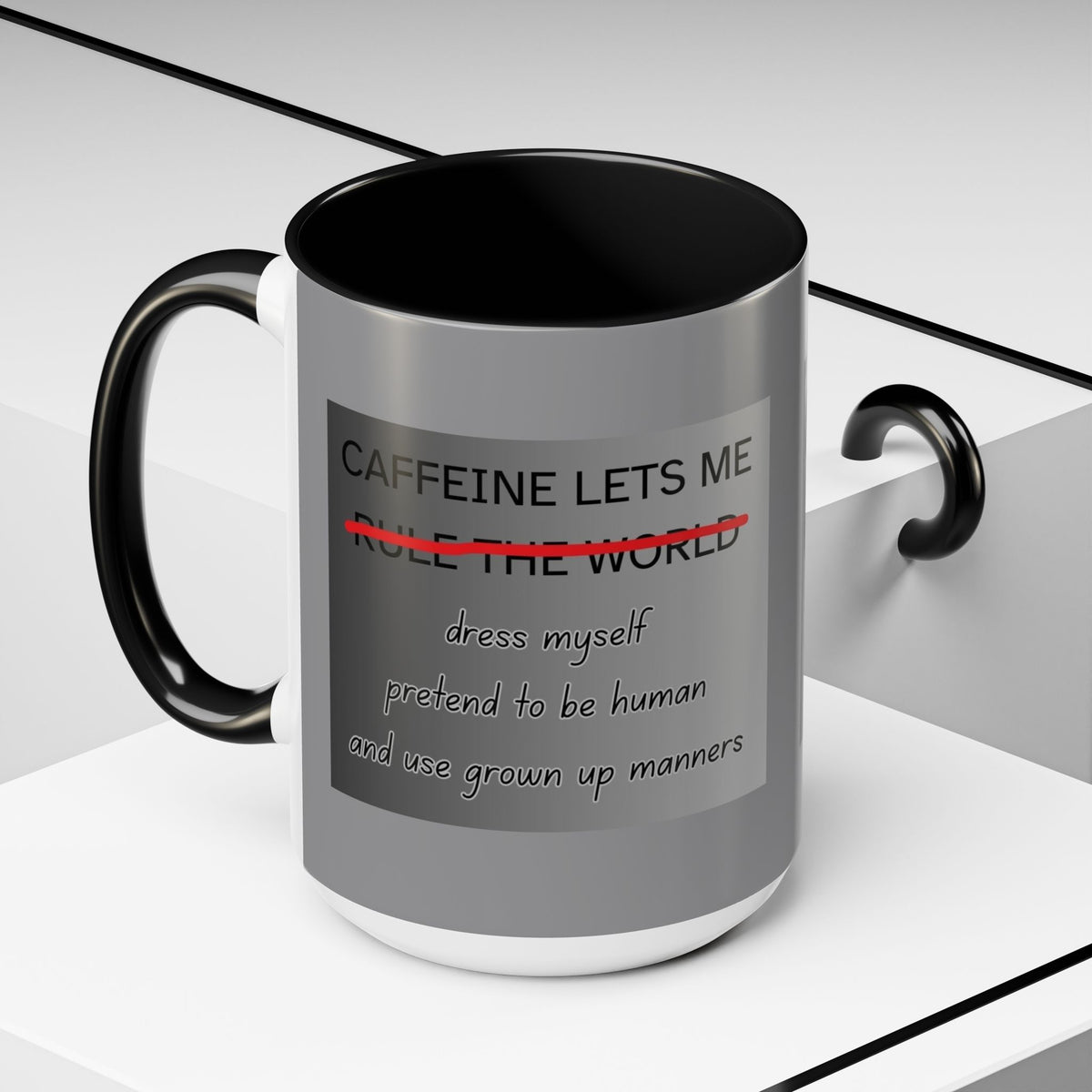 Caffeine Lets Me 2-Tone Coffee Mug