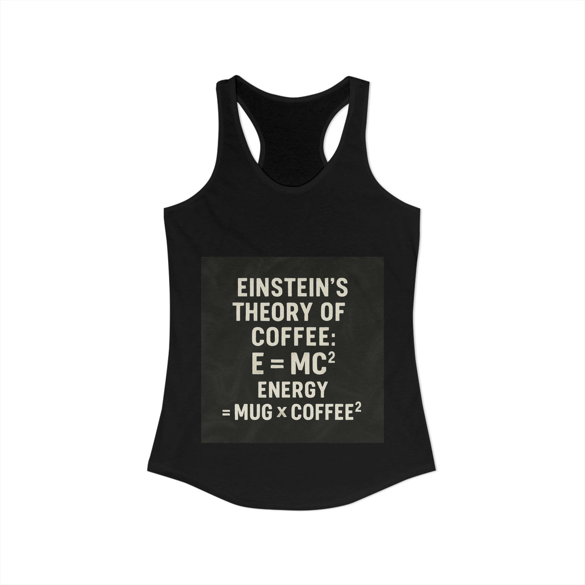 Einstein's Theory Of Coffee Women's Racerback Tank