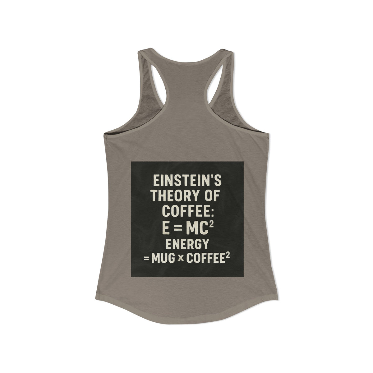 Einstein's Theory Of Coffee Women's Racerback Tank