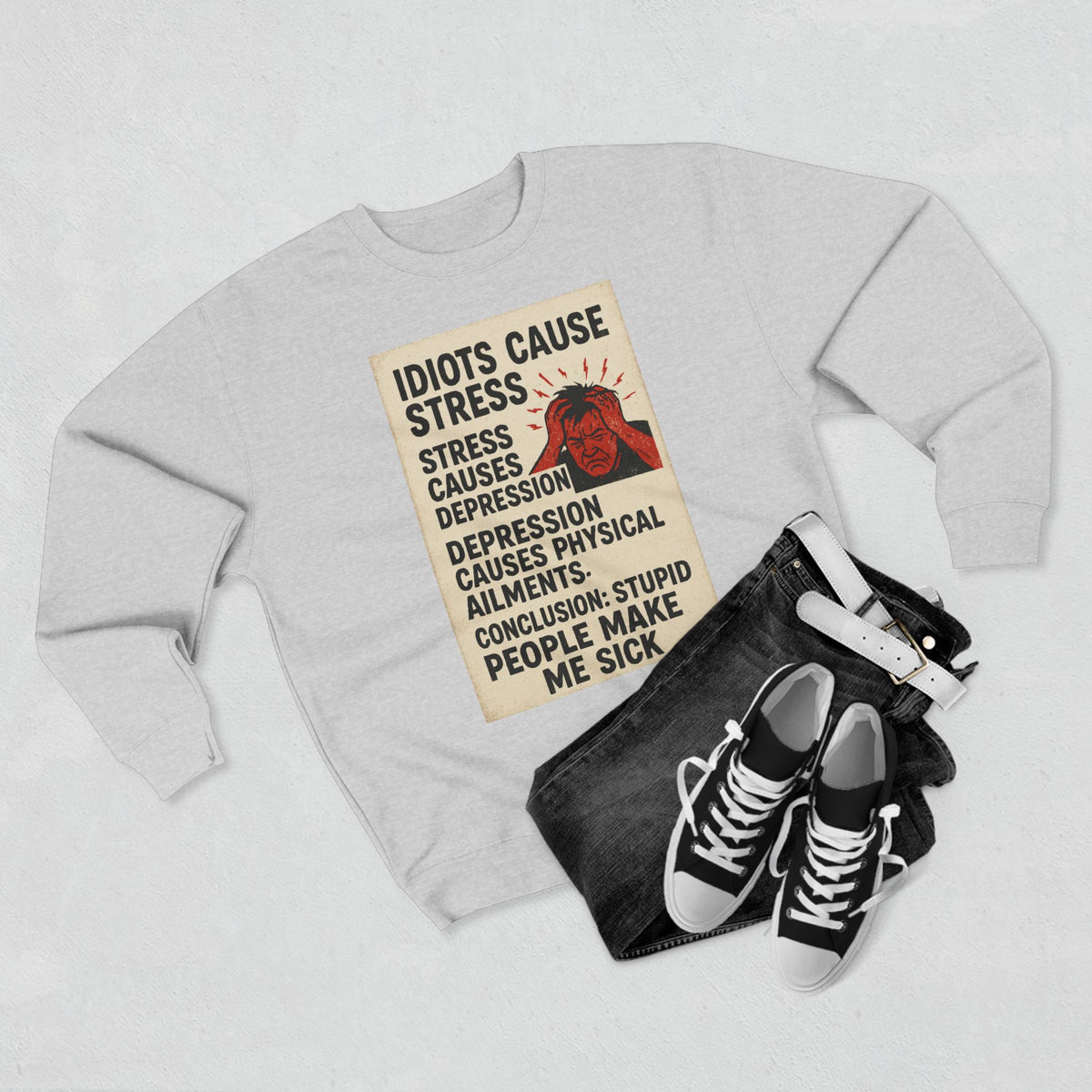 Stupid People Unisex Crewneck Sweatshirt