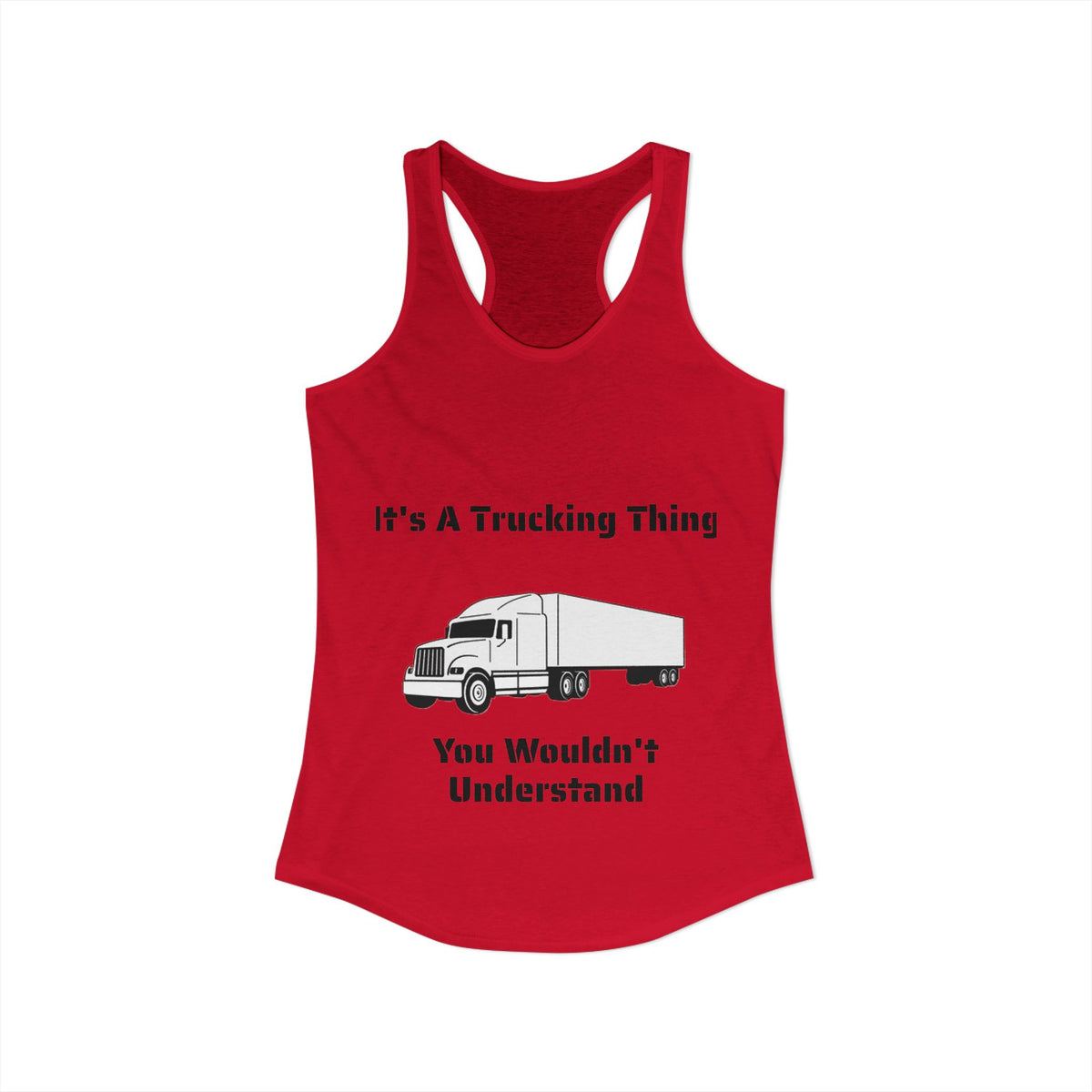 Trucking Thing Women's Racerback Tank