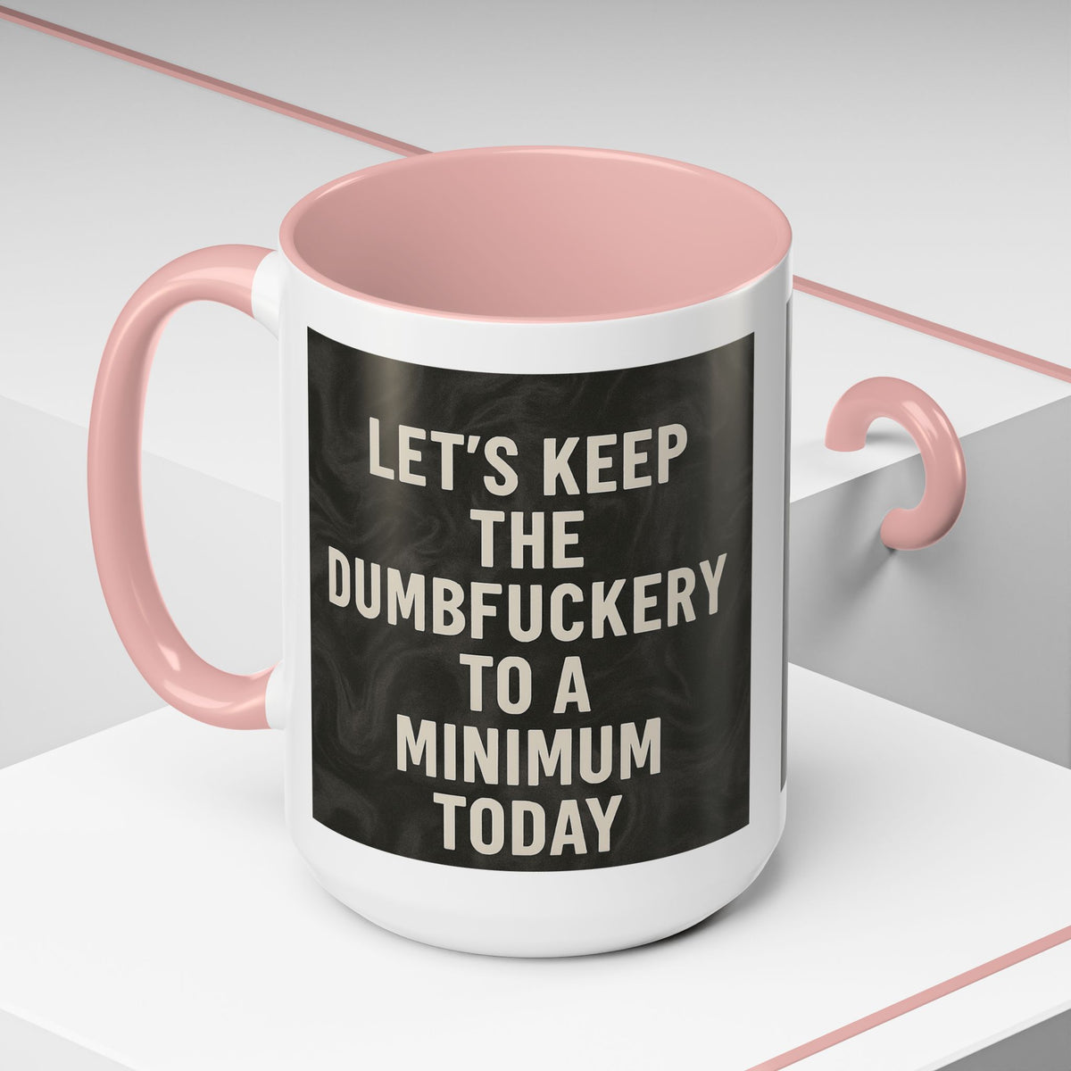 Dumbfuckery 2-Tone Coffee Mug