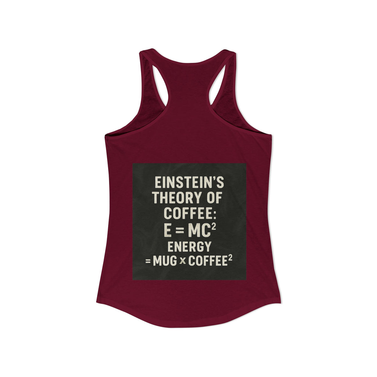 Einstein's Theory Of Coffee Women's Racerback Tank