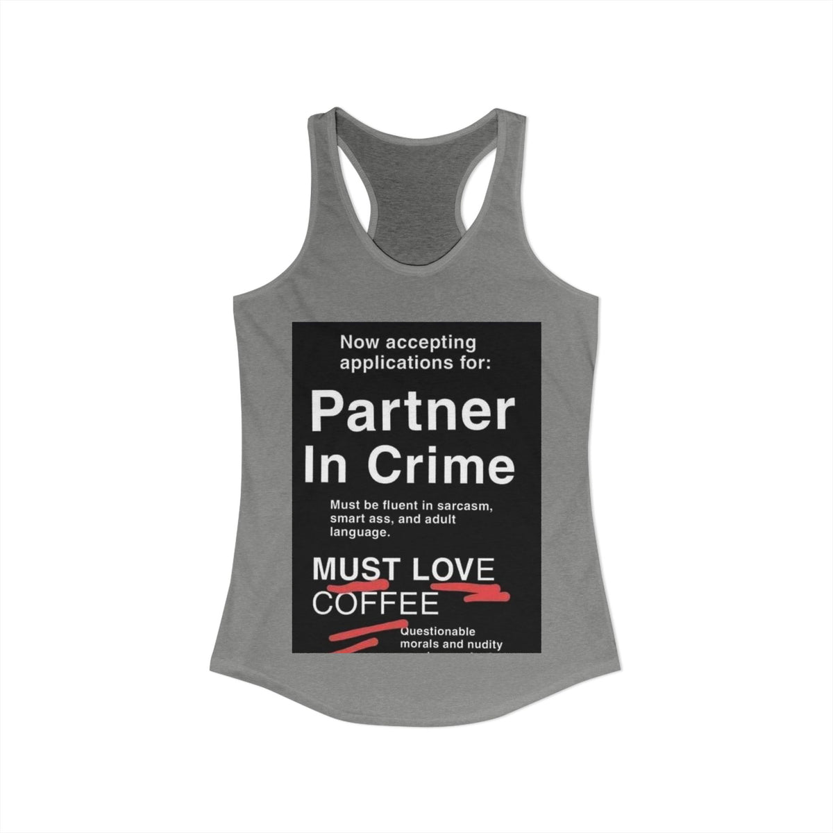 Partner In Crime Women's Racerback Tank