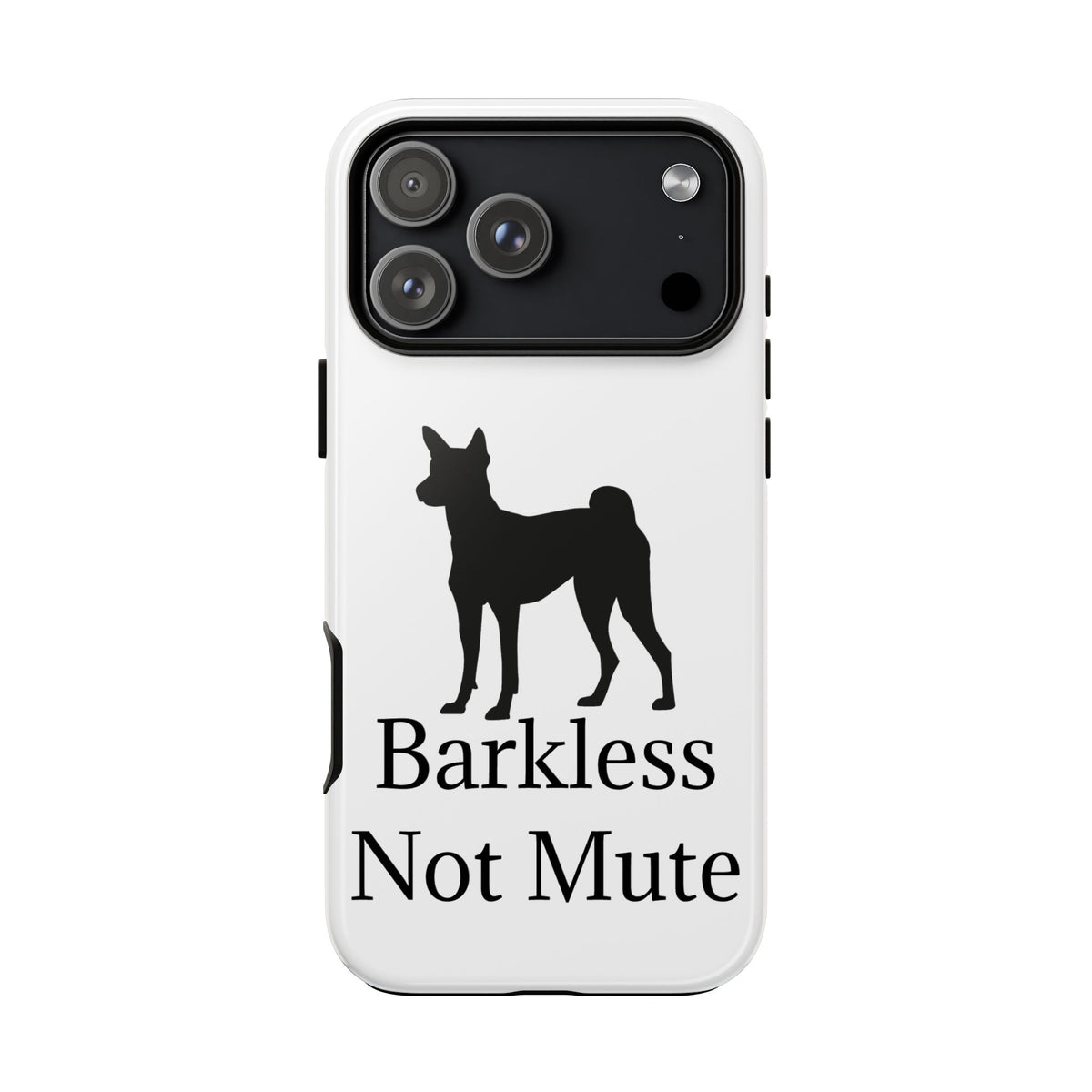 Barkless Not Mute iPhone Case