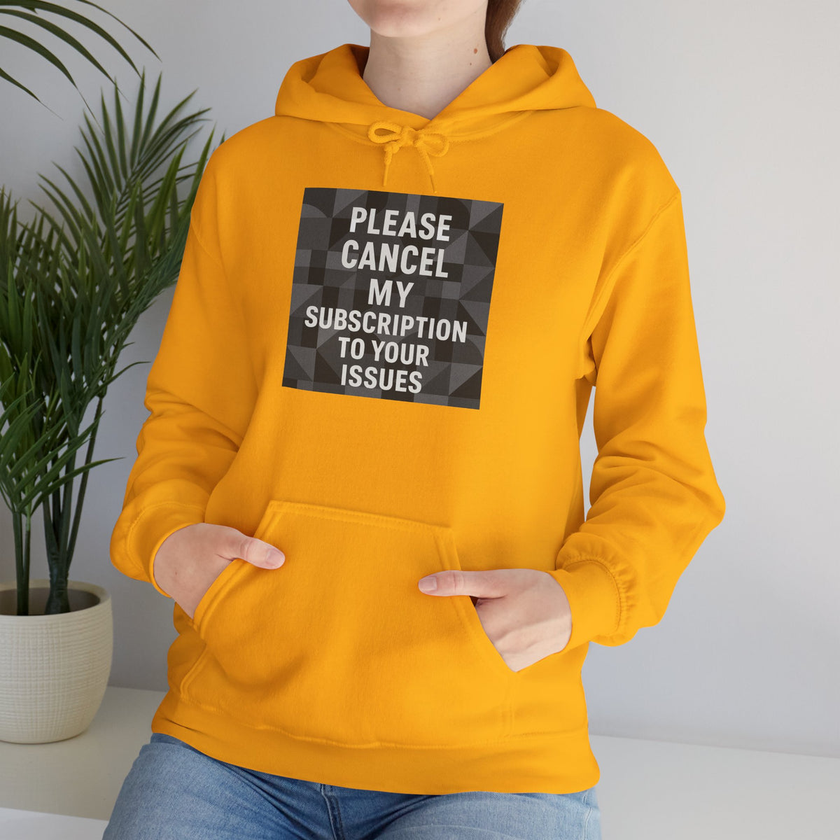 Cancel My Subscription Unisex Hoodie