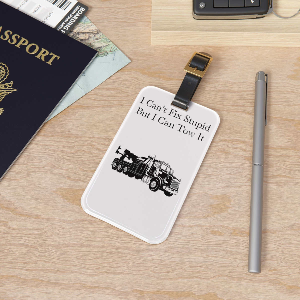 I Can't Fix Stupid Heavy Tow Truck Leather Strap Luggage Tag