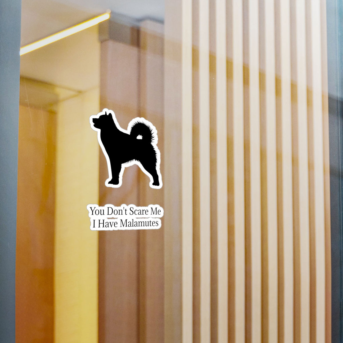 You Don't Scare Me Vinyl Decal