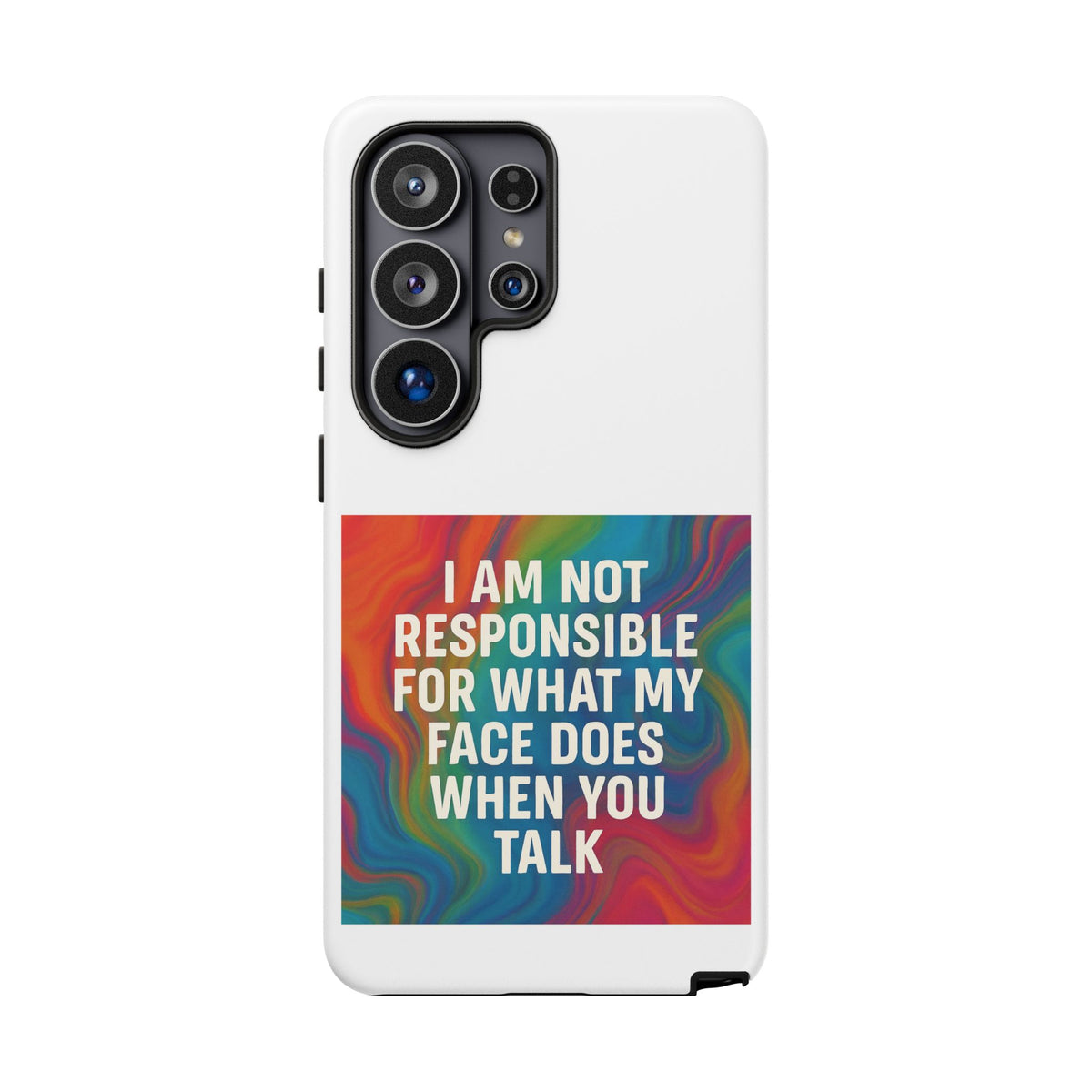 When You Talk Samsung Case
