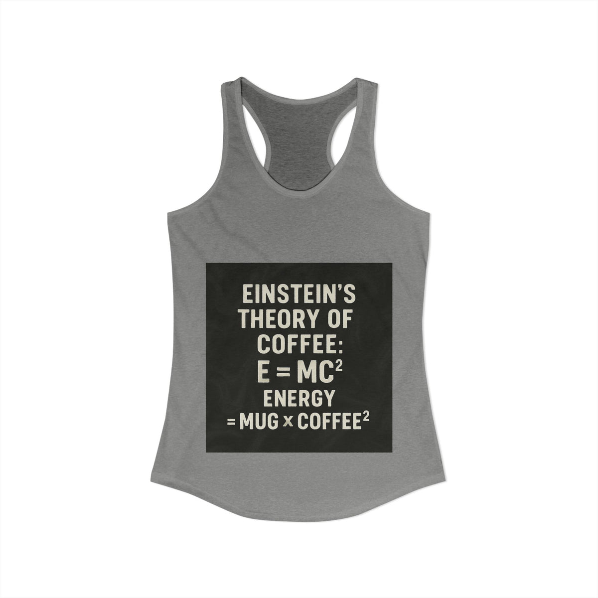 Einstein's Theory Of Coffee Women's Racerback Tank