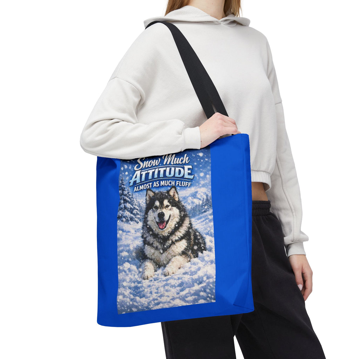 Snow Much Attitude Tote Bag