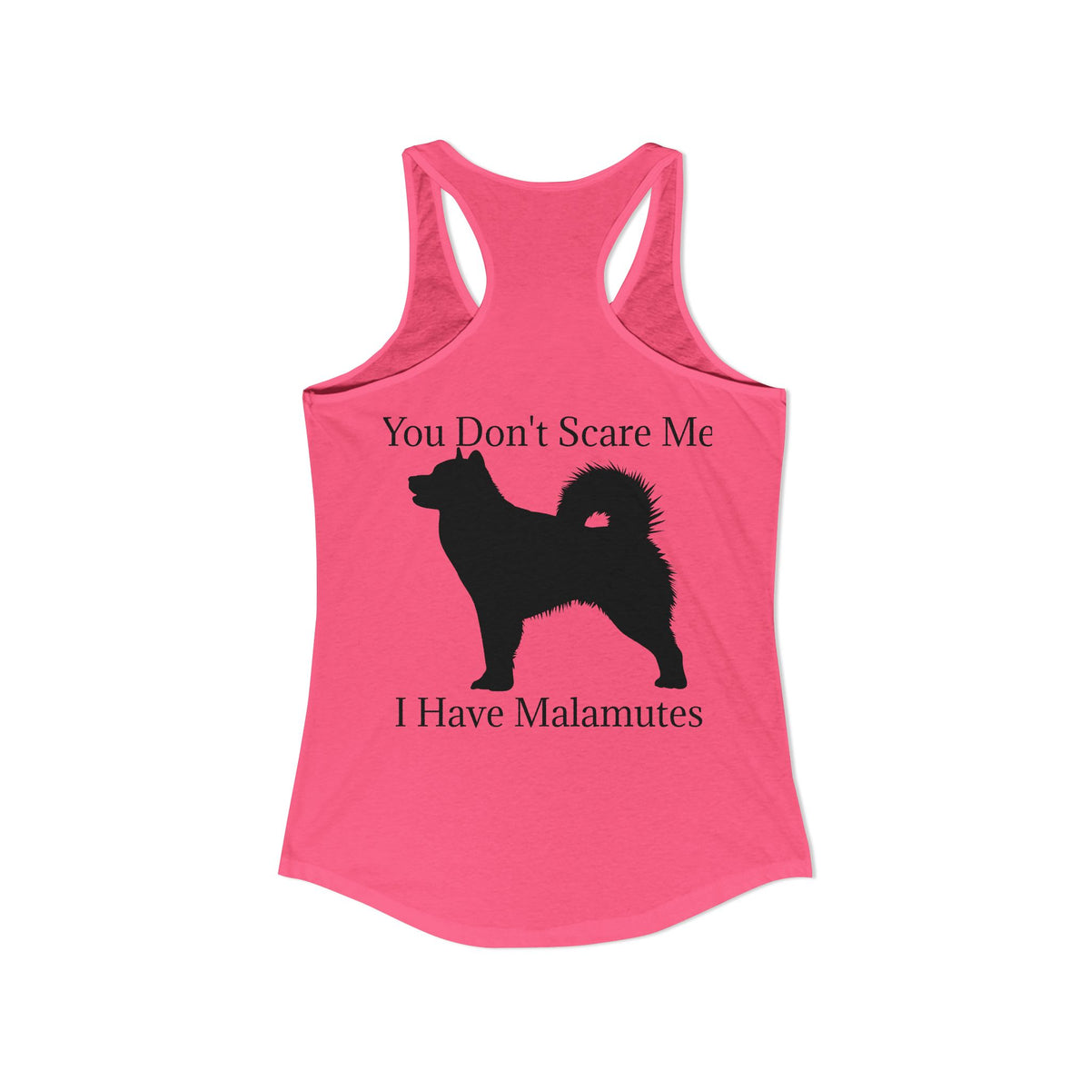 You Don't Scare Me Women's Racerback Tank