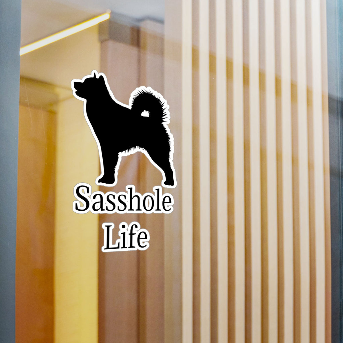 Sasshole Life Vinyl Decal