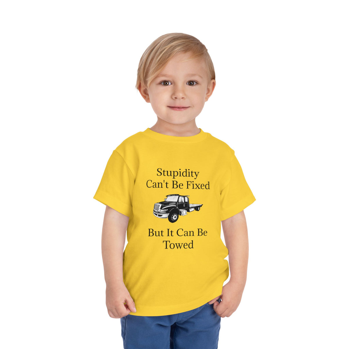 Stupidity Flatbed Tow Truck Toddler Unisex Short Sleeve Crewneck Tee
