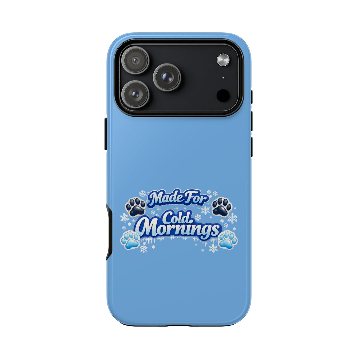 Made For Cold Mornings iPhone Case