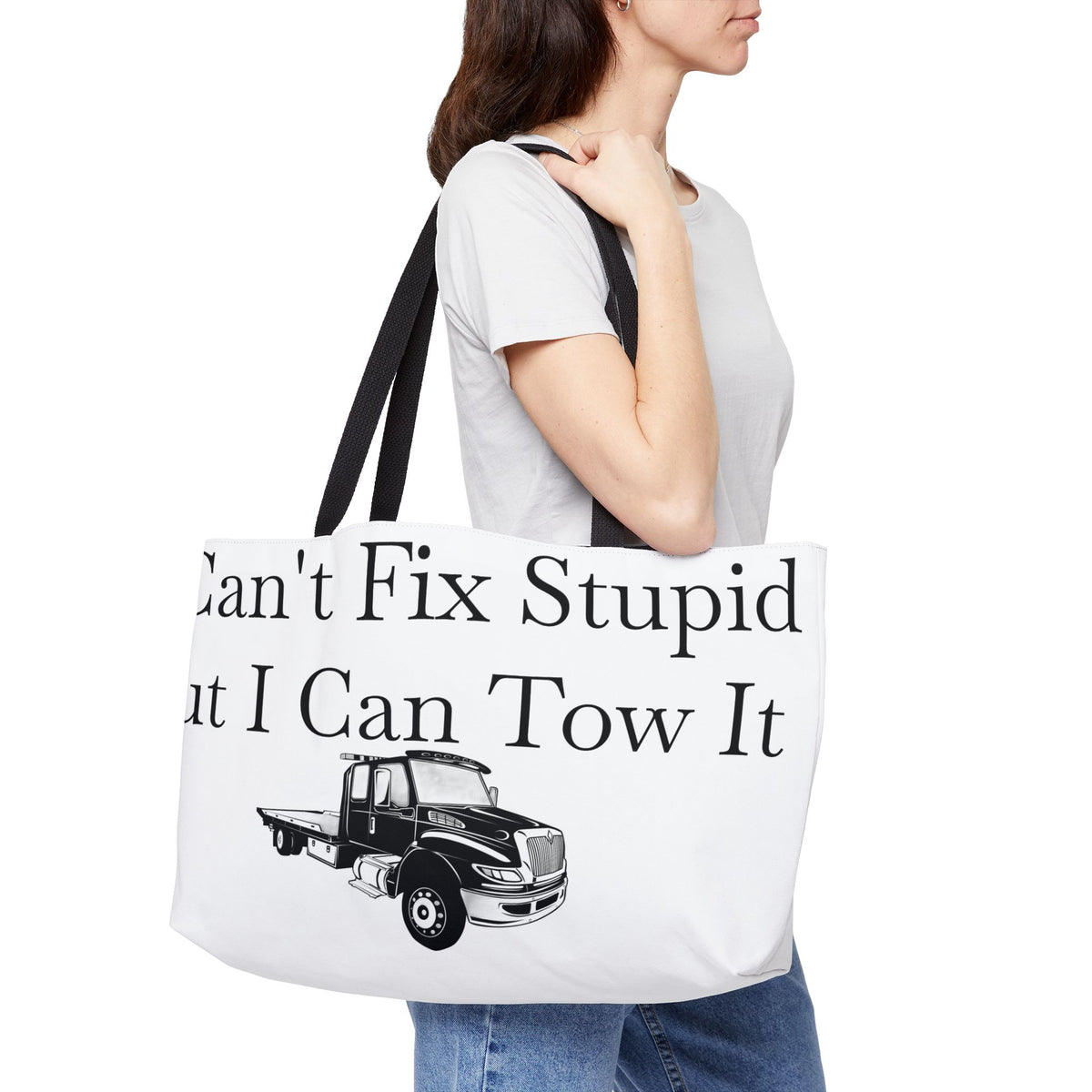 I Can't Fix Stupid Flatbed Tow Truck Weekender Tote Bag