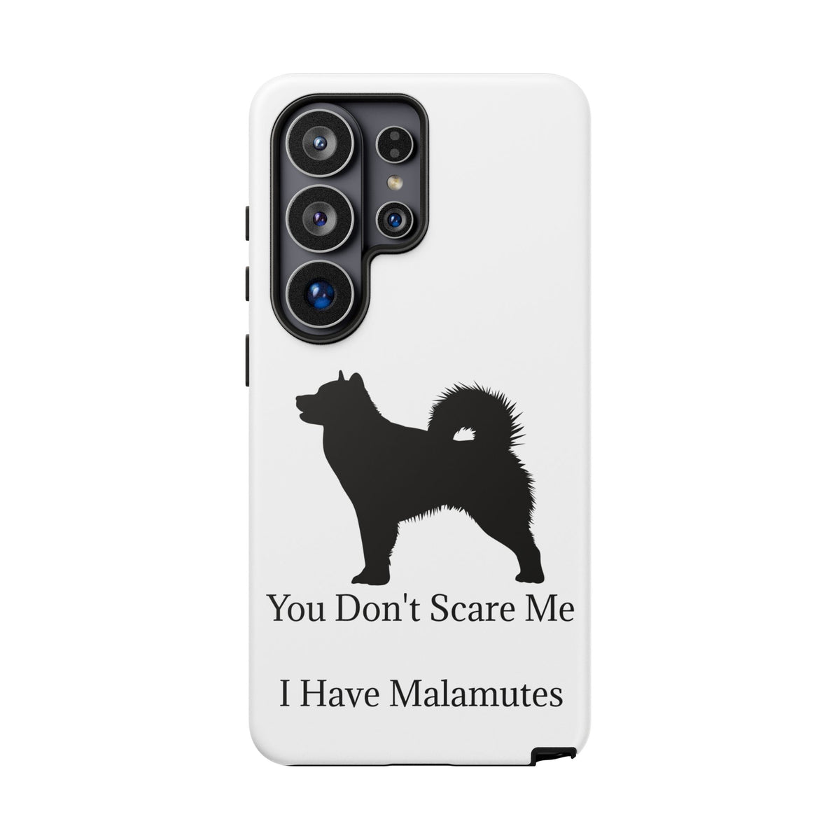 You Don't Scare Me Samsung Case