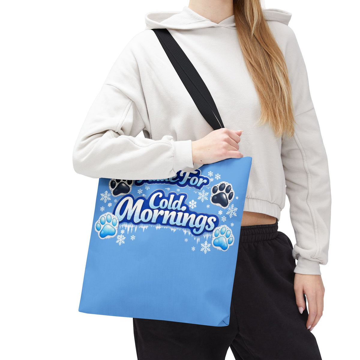 Made For Cold Mornings Tote Bag
