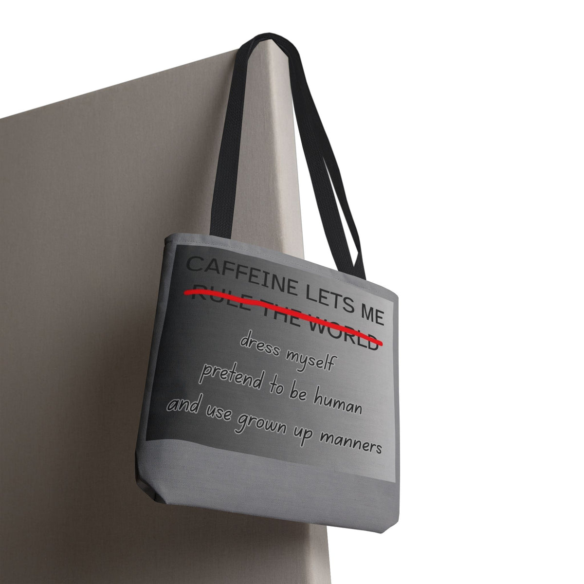 Caffeine Lets Me Tote Bag