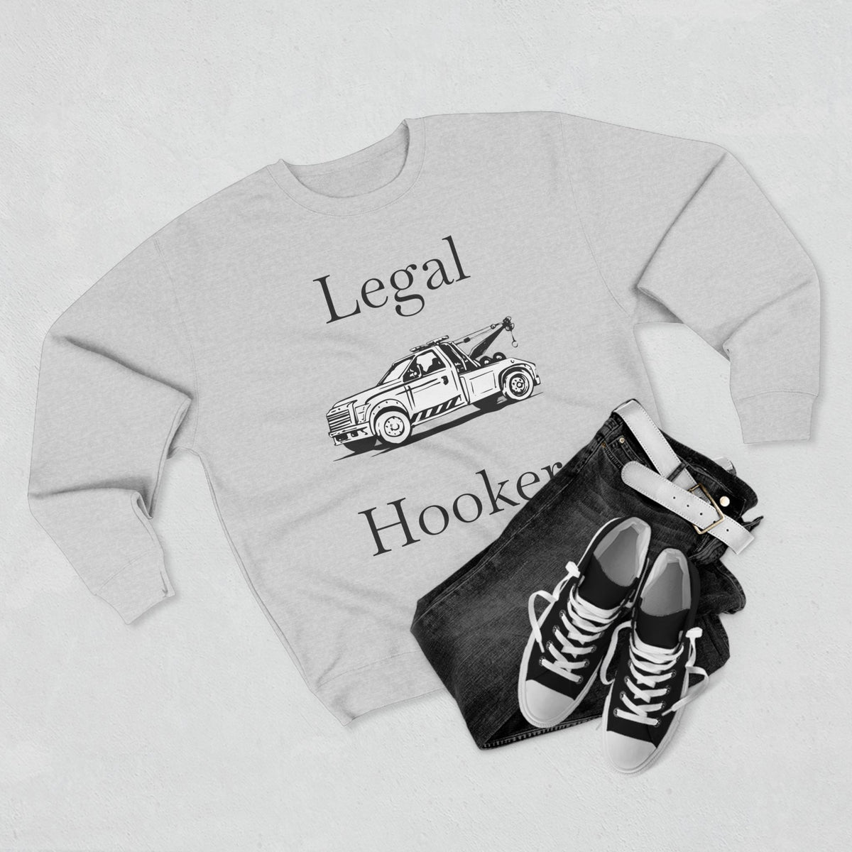 Legal H**ker Wheel Lift Tow Truck Unisex Crewneck Sweatshirt