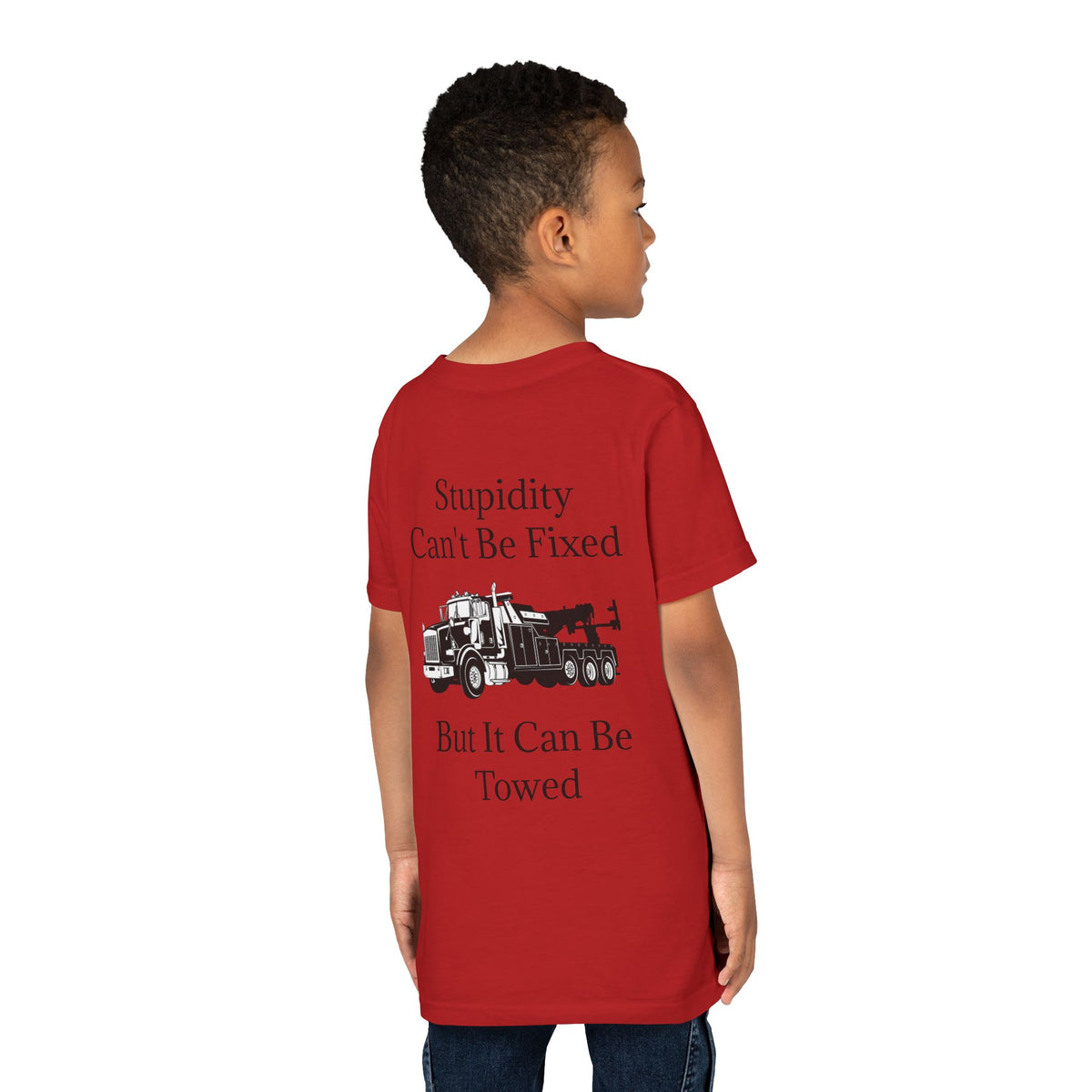 Stupidity Heavy Tow Truck Youth Unisex Short Sleeve Crewneck Tee