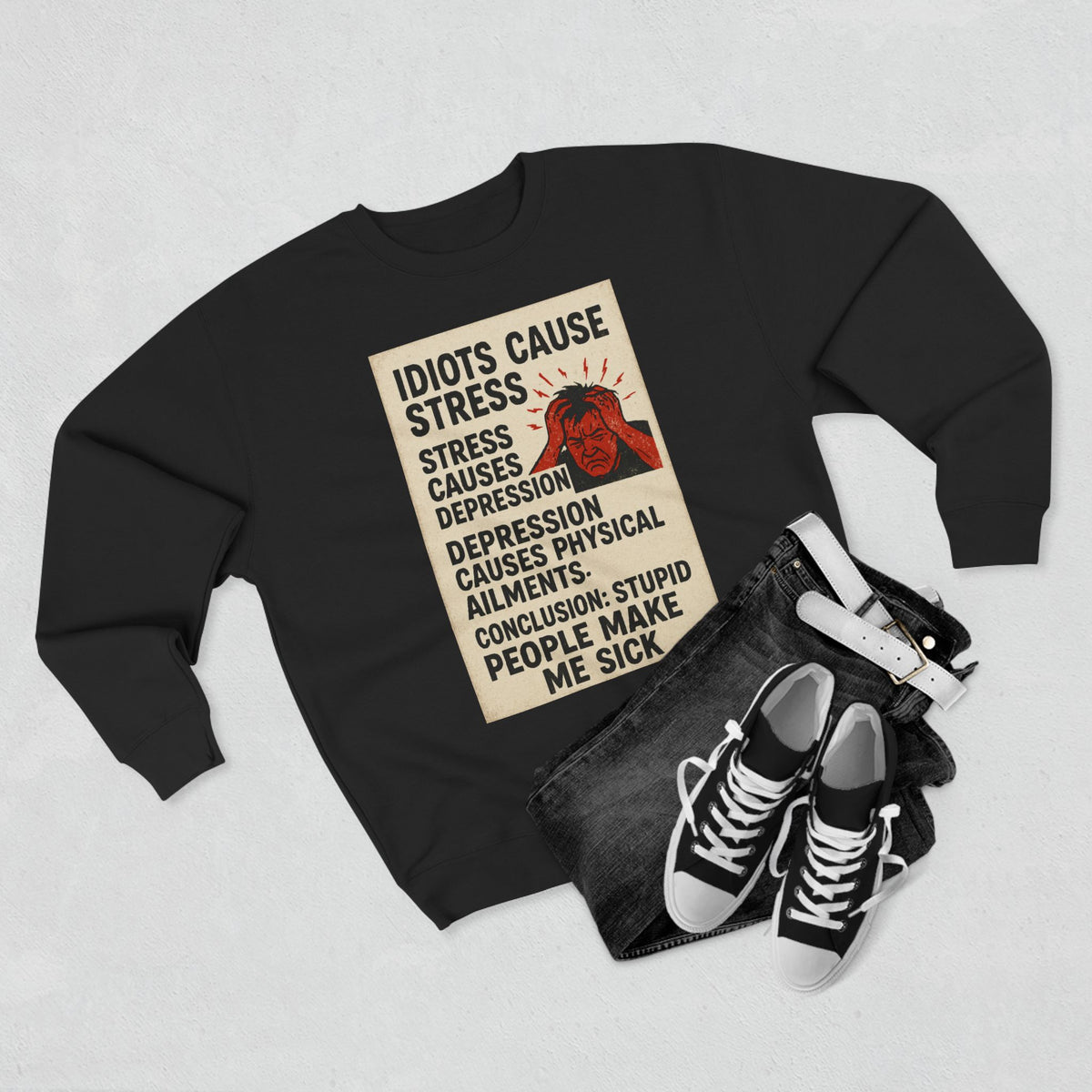 Stupid People Unisex Crewneck Sweatshirt