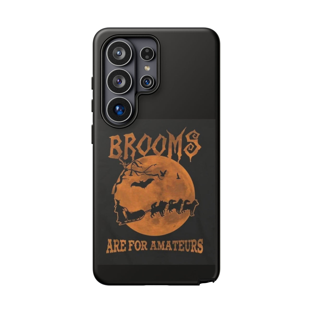 Brooms Are For Amateurs Samsung Case