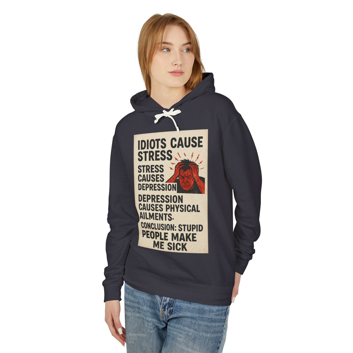 Stupid People Unisex Lightweight Hoodie