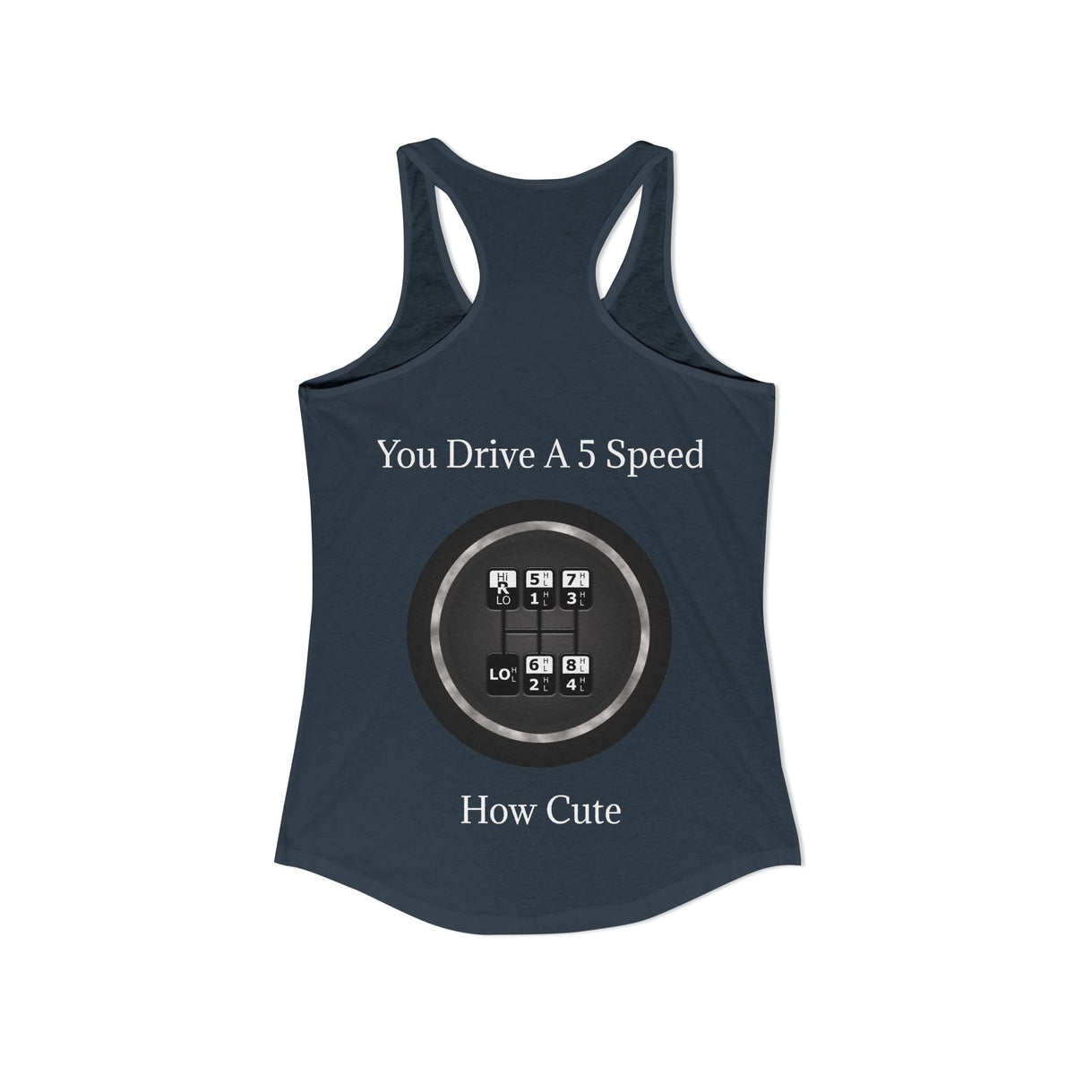 5 Speed How Cute Women's Racerback Tank