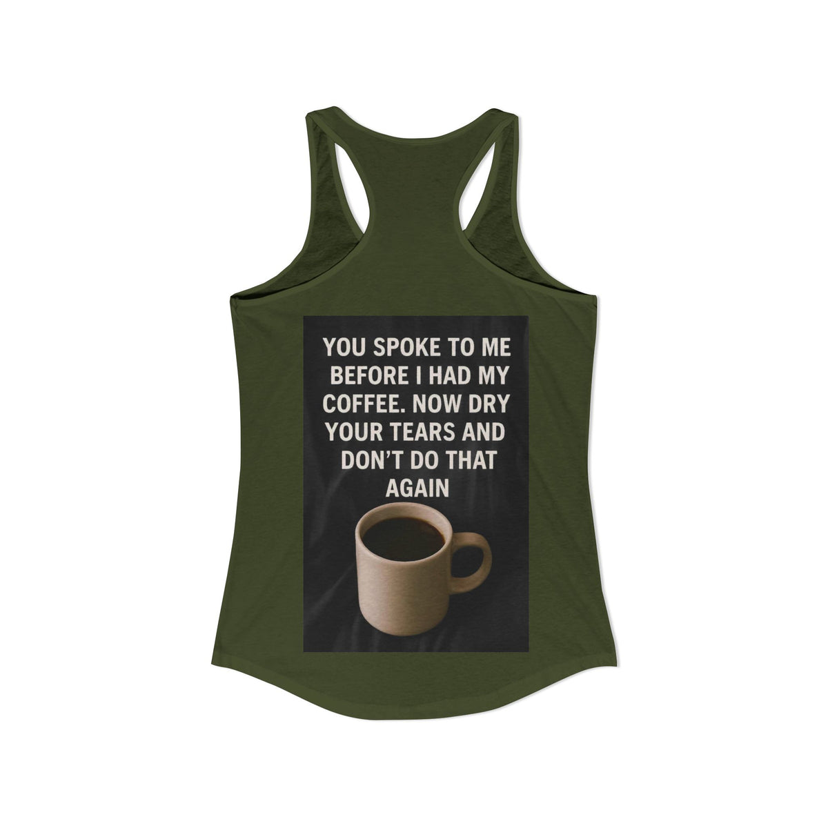 Dry Your Tears Women's Racerback Tank